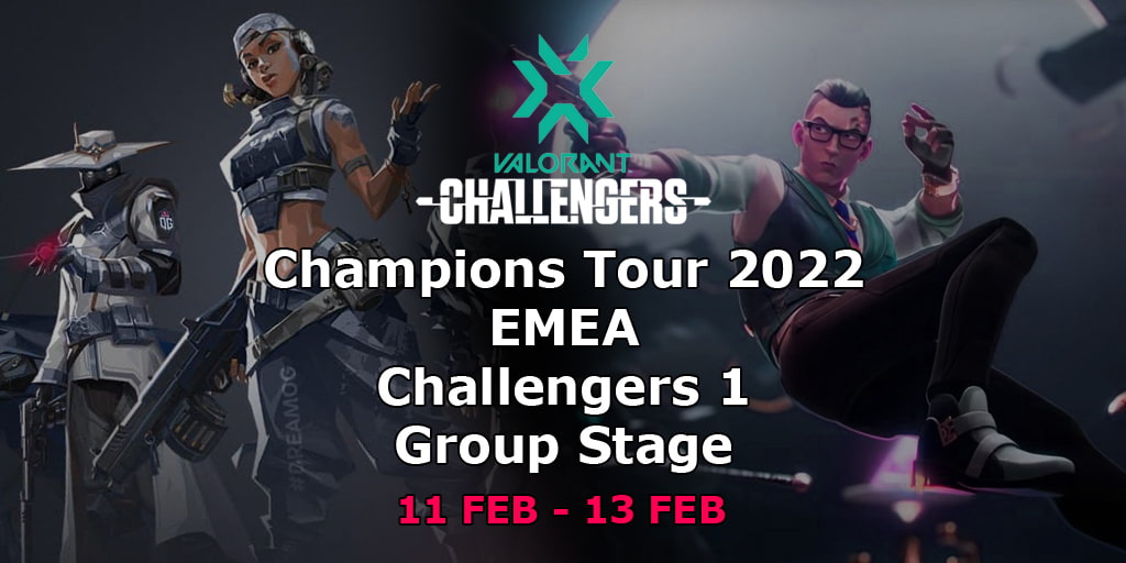 VCT 2022 EMEA Challengers 1 Group Stage VALORANT Torneo