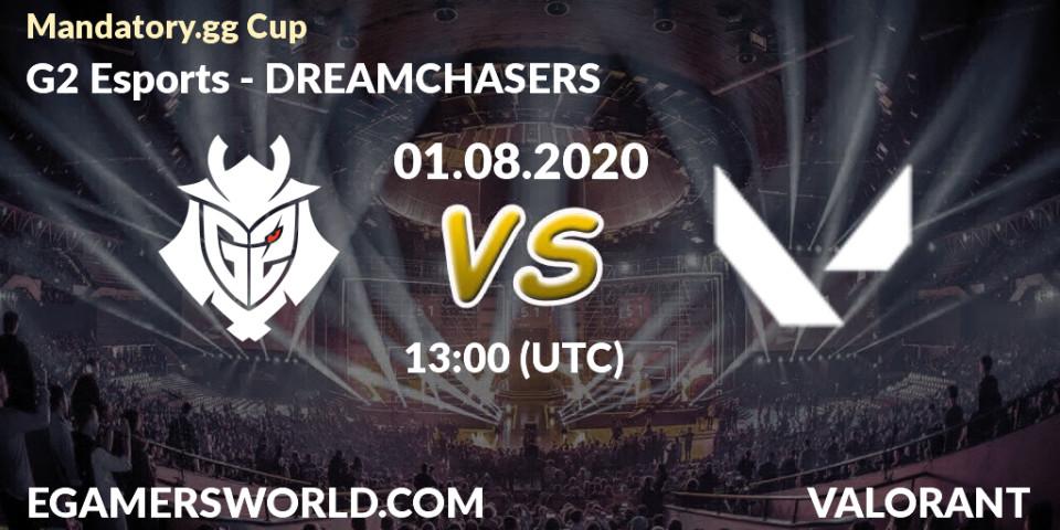 G2 Esports VS DREAMCHASERS