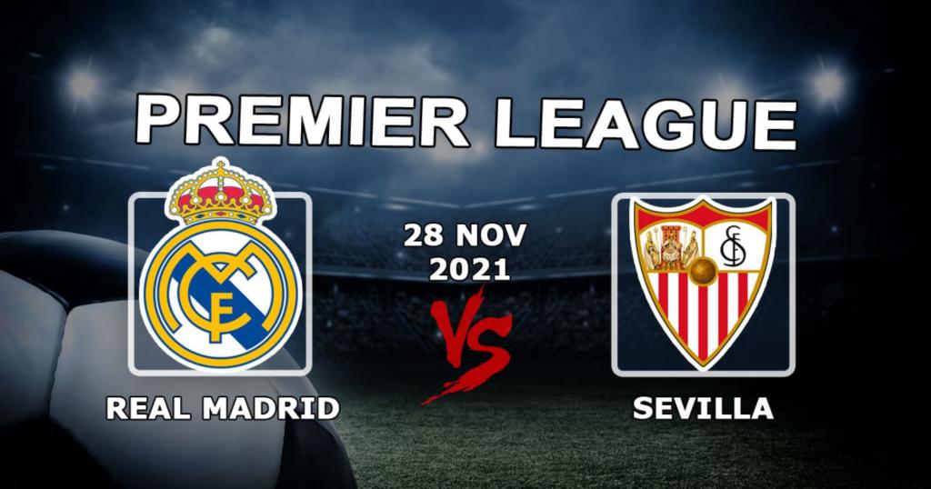 Real Madrid - Sevilla: predicción y ejemplos de apuestas en el partido - 28.11.2021