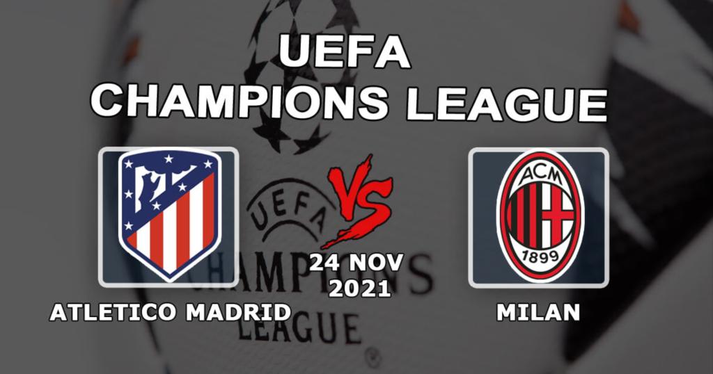 Atlético de Madrid - Milán: pronóstico y apuesta en el partido de la Champions League - 24/11/2021