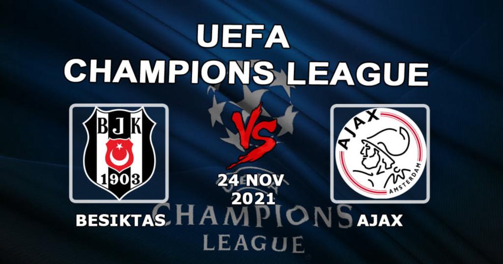 Besiktas - Ajax: pronóstico y apuesta para el partido de la Champions League - 24/11/2021