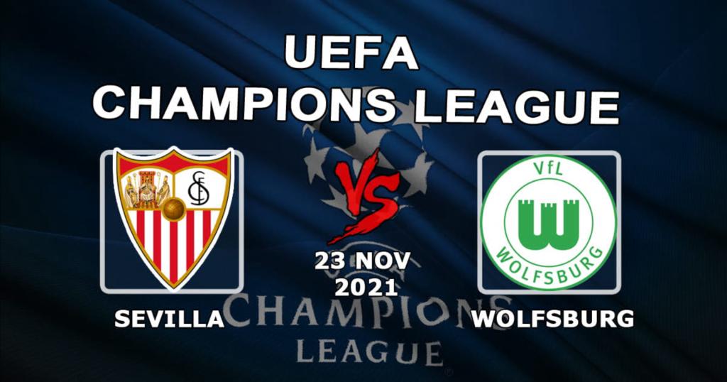 Sevilla - Wolfsburg: pronóstico y apuesta en el partido de la Champions League - 23/11/2021