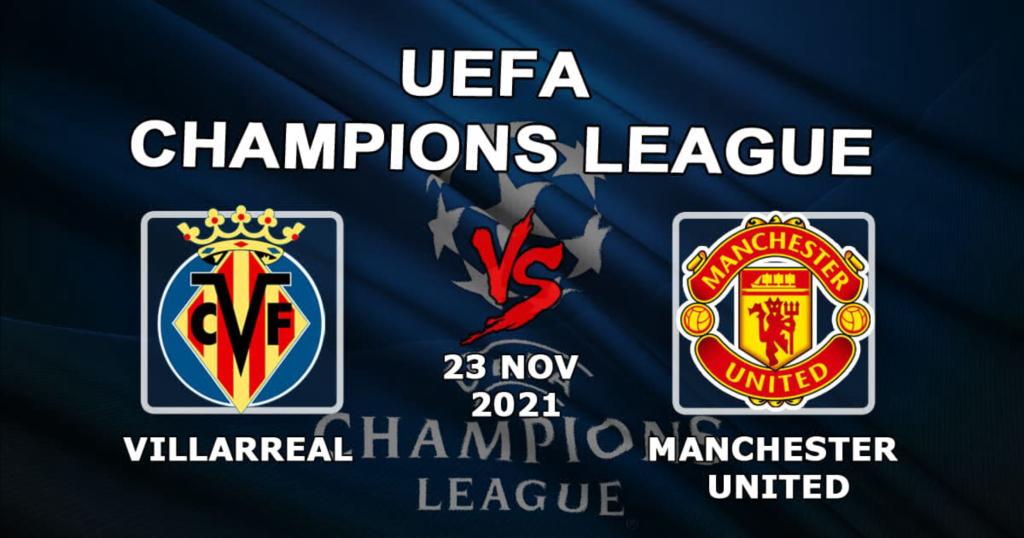 Villarreal - Manchester United: pronóstico y apuesta en el partido de la Champions League - 23/11/2021