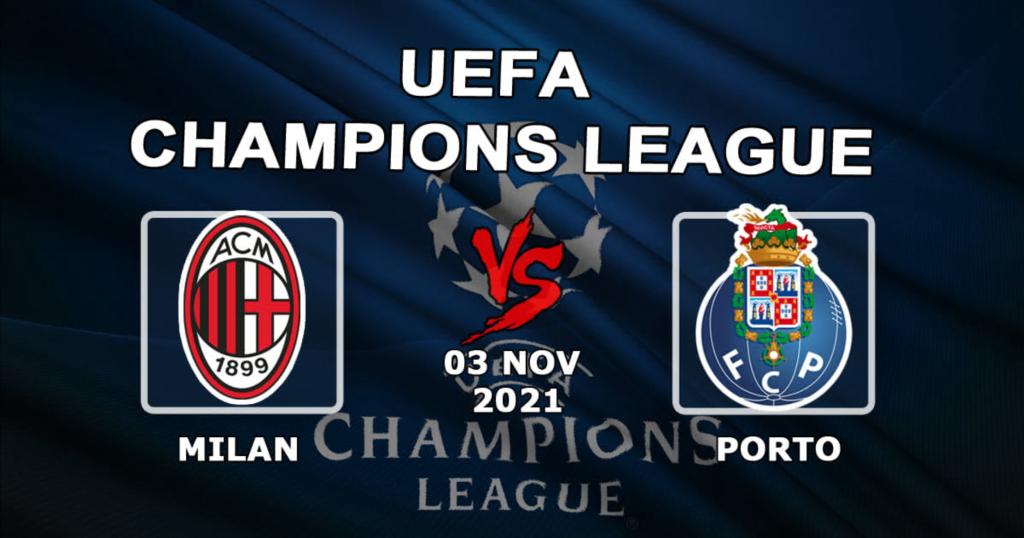 Milán - Oporto: predicción y apuesta en el partido de la Champions League - 03.11.2021