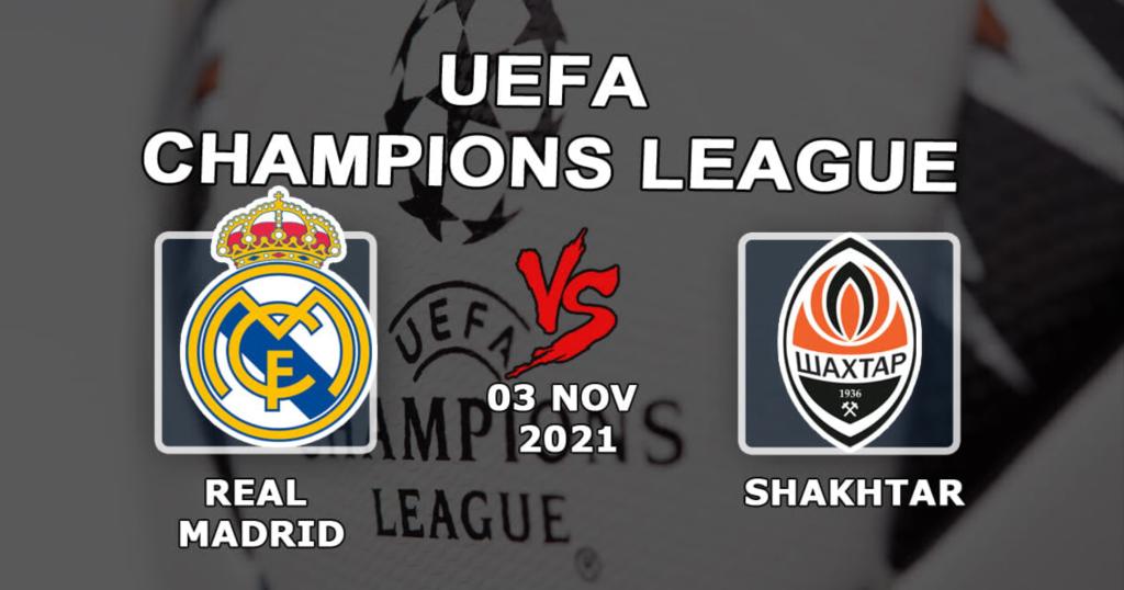 Real Madrid - Shakhtar: predicción y apuesta en el partido de la Champions League - 03.11.2021