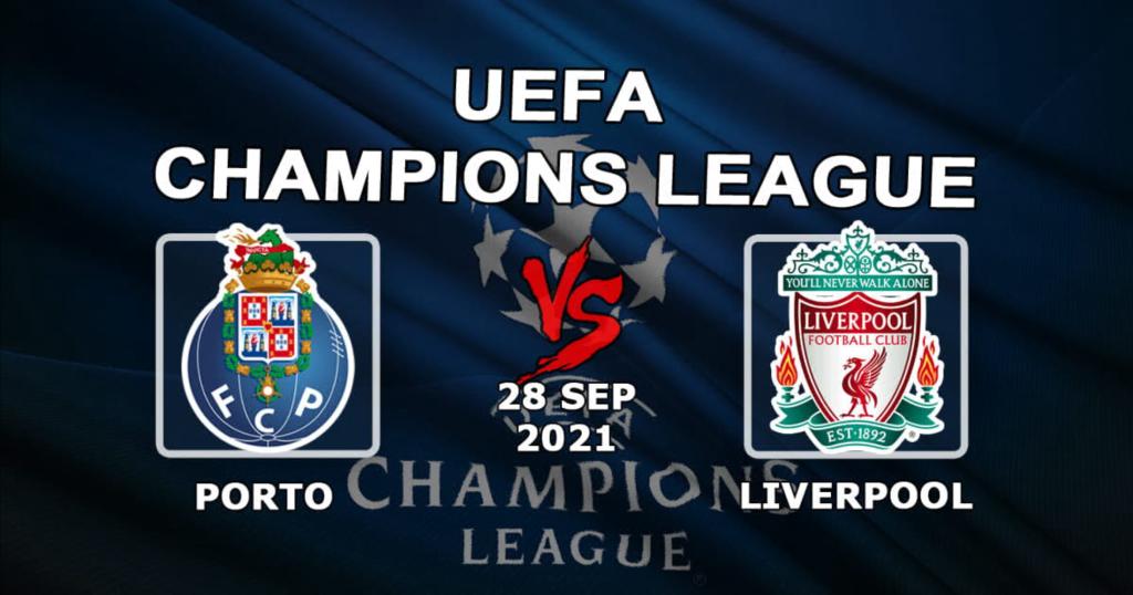 Porto - Liverpool: pronóstico y apuesta en el partido de la Champions League - 28/09/2021
