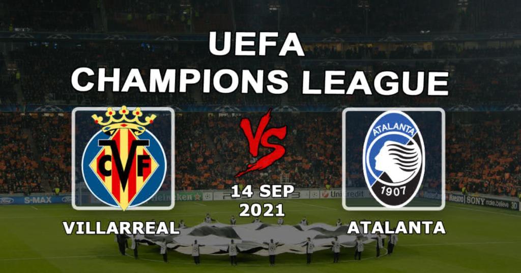 Villarreal - Atalanta: pronóstico y apuesta por el partido de Champions League - 14/09/2021