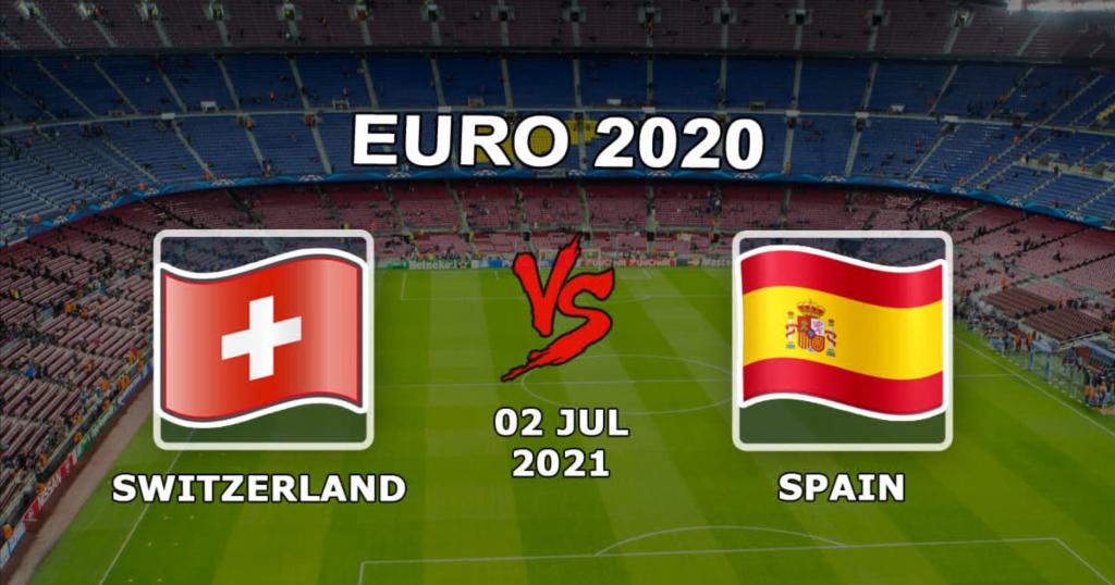 Suiza - España: pronóstico y apuesta en el partido 1/4 de final de la Eurocopa 2020-02.07.2021