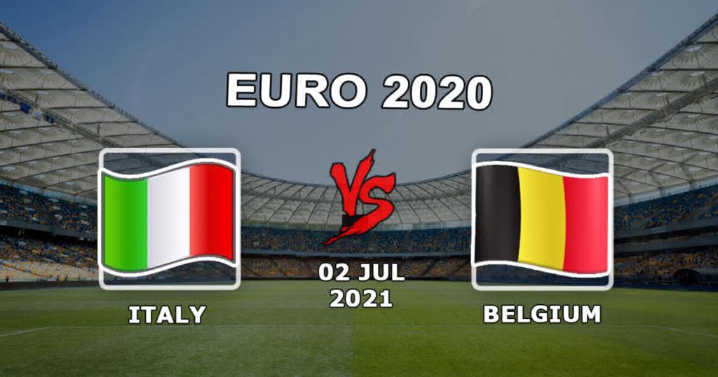 Italia - Bélgica: predicción y apuesta en el partido 1/4 de final de la Eurocopa 2020-02.07.2021