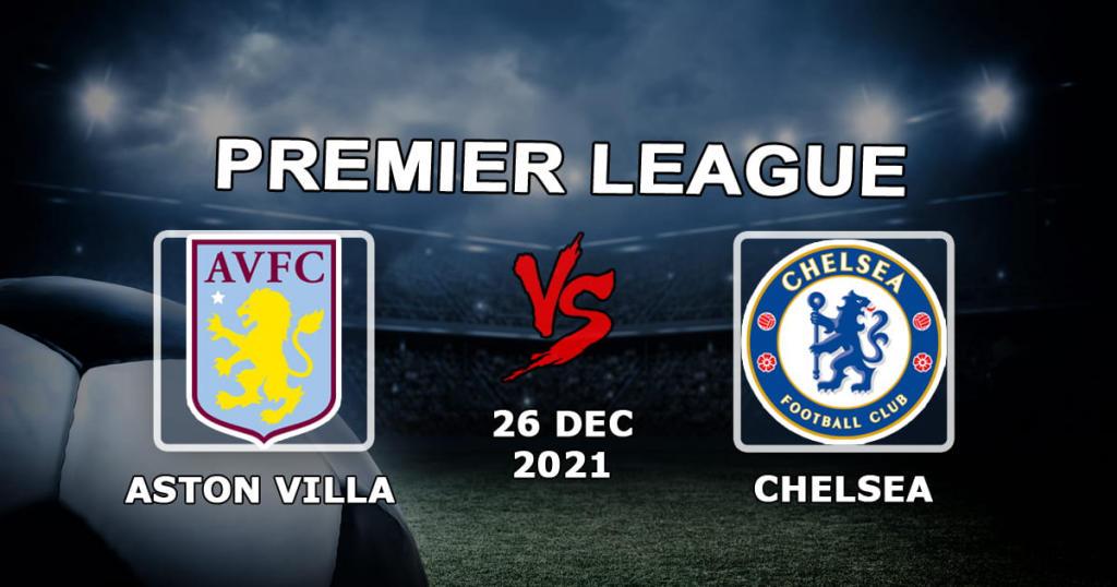Aston Villa - Chelsea: pronóstico y apuesta en el partido de la Premier League - 26/12/2021