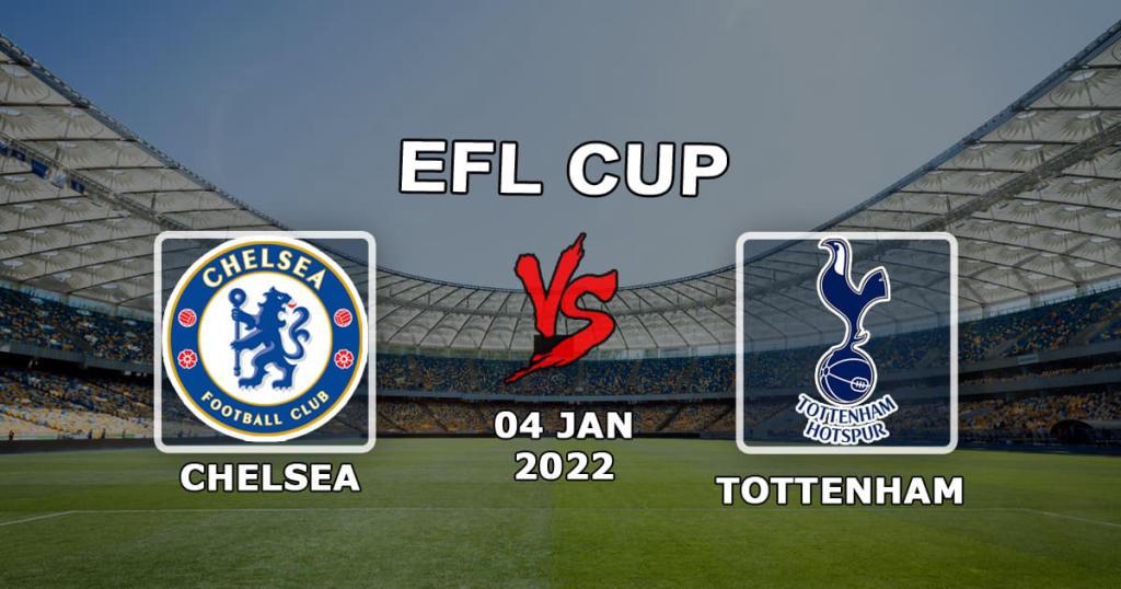 Chelsea - Tottenham: pronóstico y apuesta en el partido de la Copa de la Liga - 05/01/2022