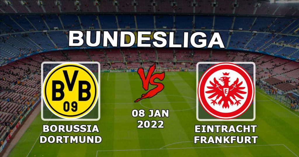 Eintracht Frankfurt - Borussia Dortmund: pronóstico y apuesta para el partido de la Bundesliga - 08/01/2022