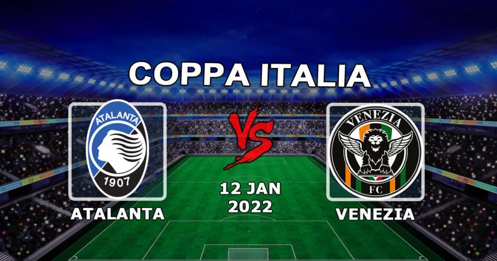 Atalanta - Venecia: pronóstico y apuesta para el partido de la Copa de Italia