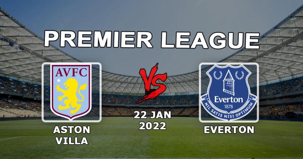 Everton - Aston Villa: pronóstico y apuesta para el partido Premier League - 22.01.2022