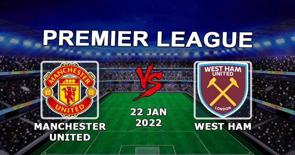 Manchester United - West Ham: pronóstico y apuesta para el partido de la Premier League - 22/01/2022