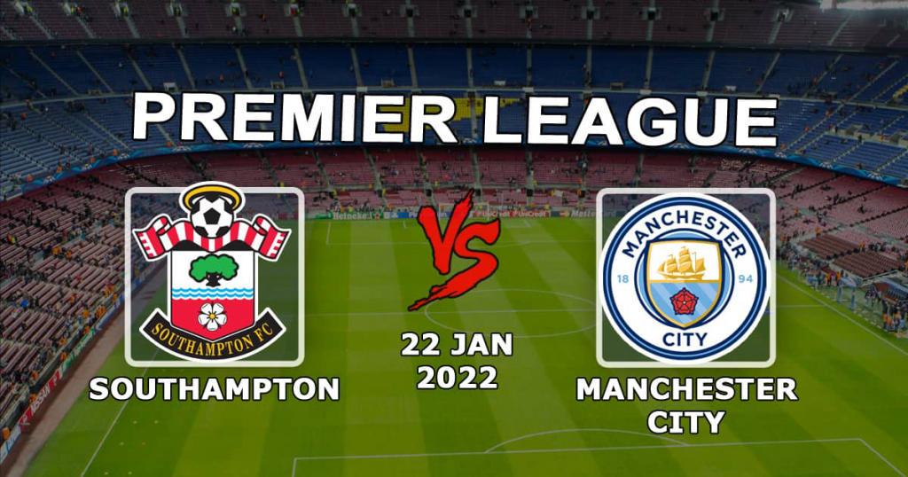 Southampton - Manchester City: Pronóstico y tarifa APL - 22.01.2022