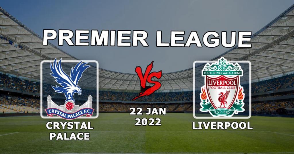 Crystal Palace - Liverpool: pronóstico y apuesta para el partido de la Premier League - 23.01.2022