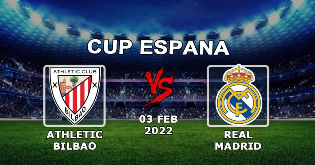 Athletic Bilbao - Real Madrid: pronóstico y apuesta para el partido de 1/4 Copa de España - 02.03.2022