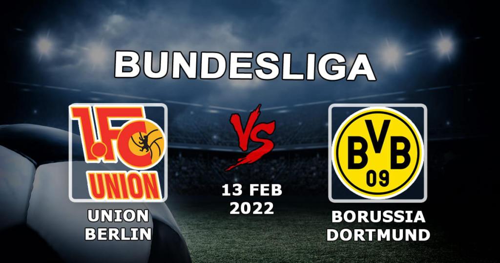 Union Berlin - Borussia Dortmund: pronóstico y apuesta para el partido de la Bundesliga - 13.02.2022