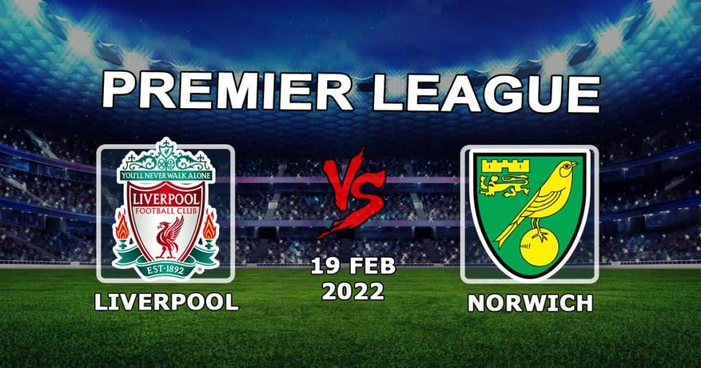 Liverpool - Norwich: pronóstico y apuesta para el partido de la Premier League - 19.02.2022