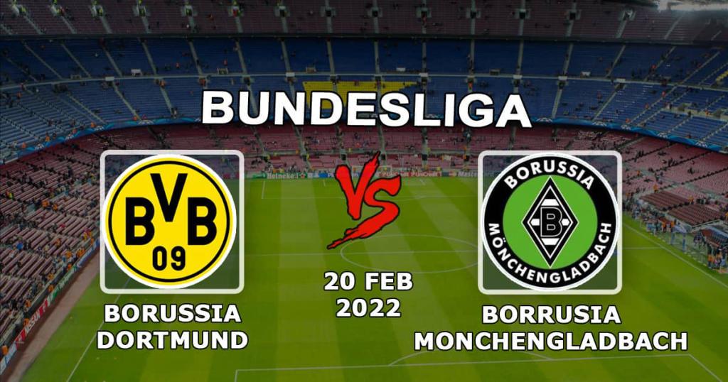 Borussia Dortmund - Borussia Mönchöngladbach: pronóstico y apuesta Bundesliga - 20.02.2022