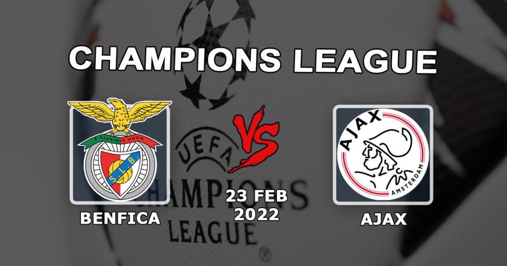 Benfica - Ajax: pronóstico y apuesta para el partido de Liga de Campeones - 23.02.2022