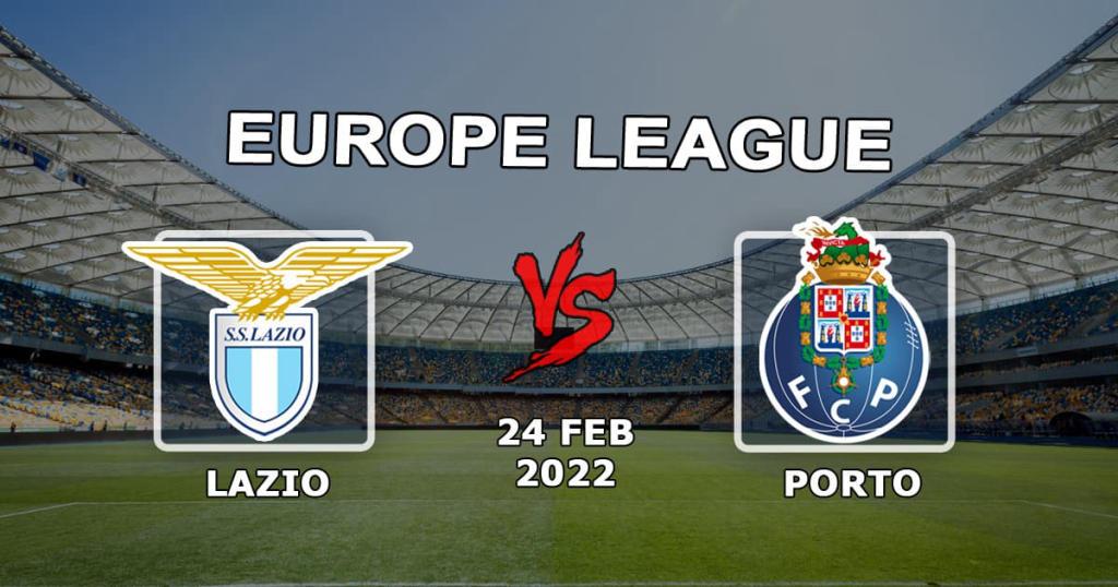 Lazio - Porto: pronóstico y apuesta para el partido de la Europa League - 24.02.2022