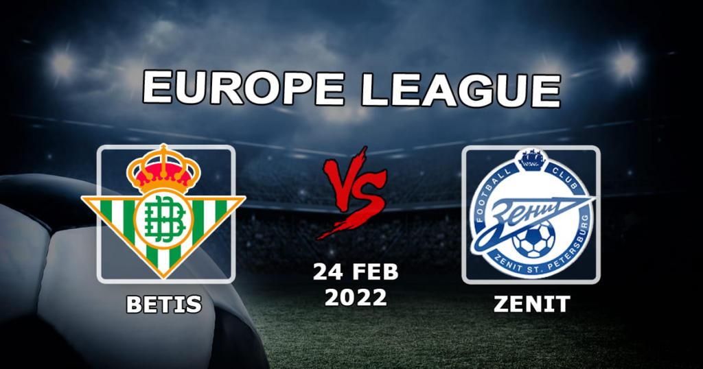 Betis vs Zenit: pronóstico y apuesta para el partido de la Europa League - 24.02.2022