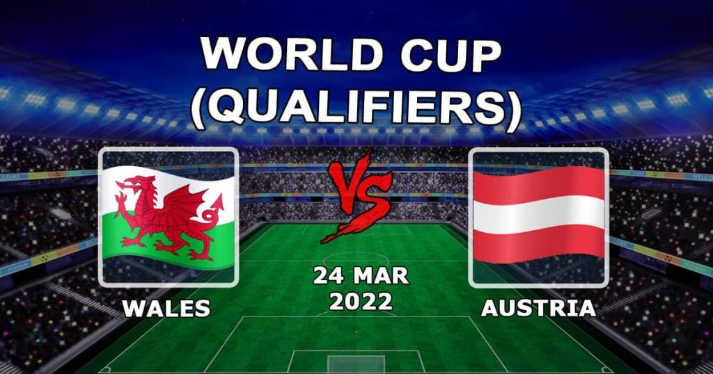 Gales - Austria: pronóstico y apuesta para la eliminatoria mundialista - 24.03.2022