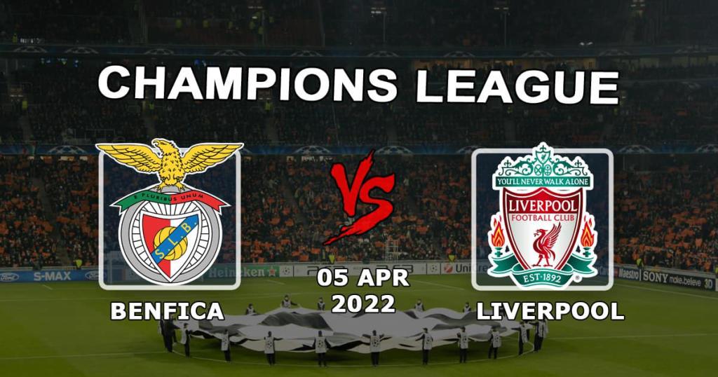 Benfica - Liverpool: pronóstico y apuesta para el partido de la Liga de Campeones - 04.05.2022