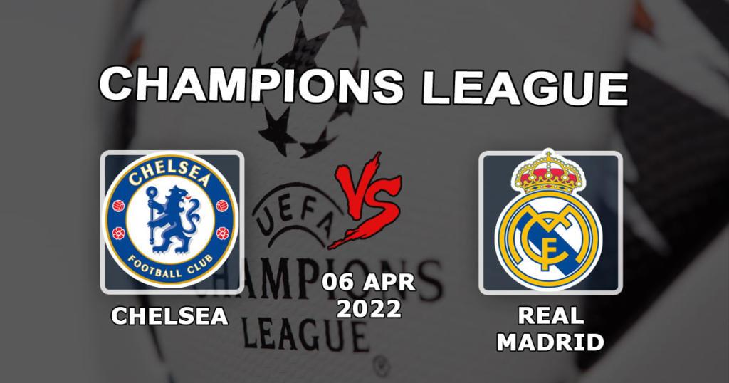 Chelsea - Real Madrid: pronóstico y apuesta para el partido de Champions - 04.06.2022