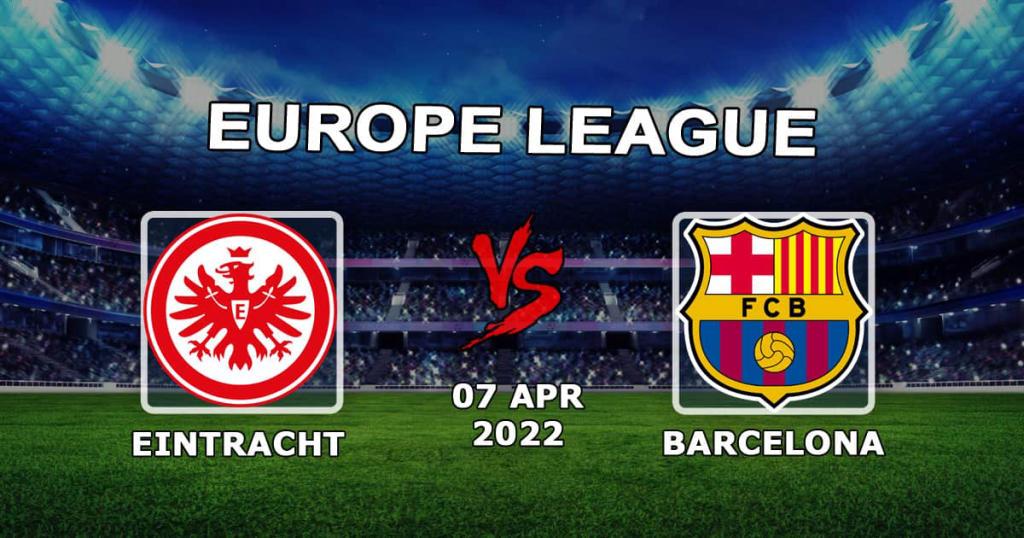 Eintracht Frankfurt - Barcelona: pronóstico y apuesta para el partido de la Europa League - 04.07.2022