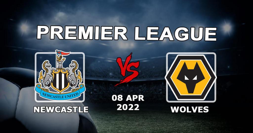 Newcastle - Wolverhampton Wolves: pronóstico y apuesta para el partido de Premier League - 04.08.2022