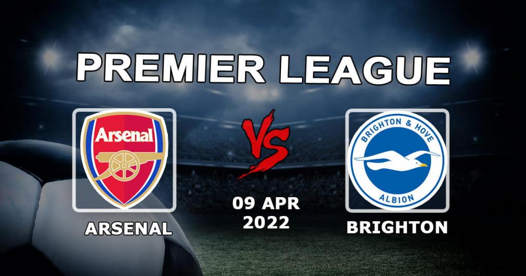 Arsenal - Brighton: pronóstico y apuesta para el partido de la Premier League - 09.04.2022