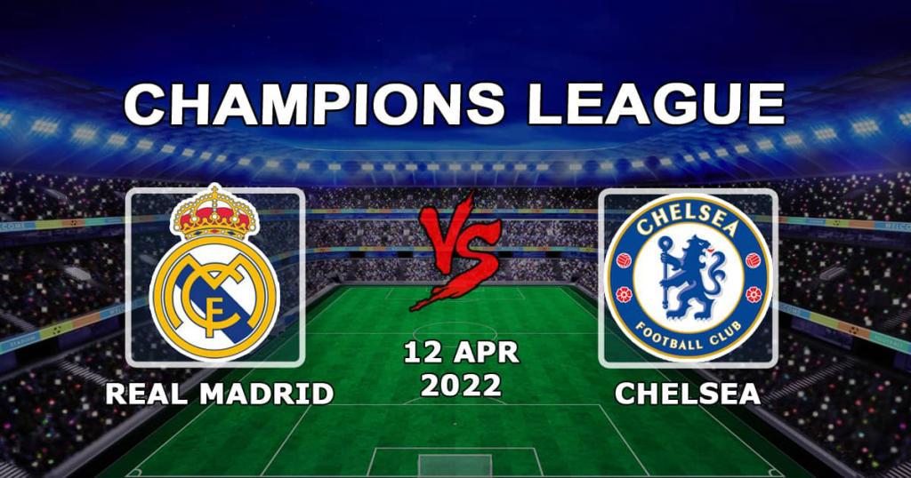 Real Madrid - Chelsea: pronóstico y apuesta para el partido de los 1/4 de final de la Champions League - 04.12.2022