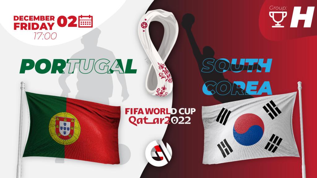 Portugal - Corea del Sur: pronóstico y apuesta para el Mundial de Qatar 2022