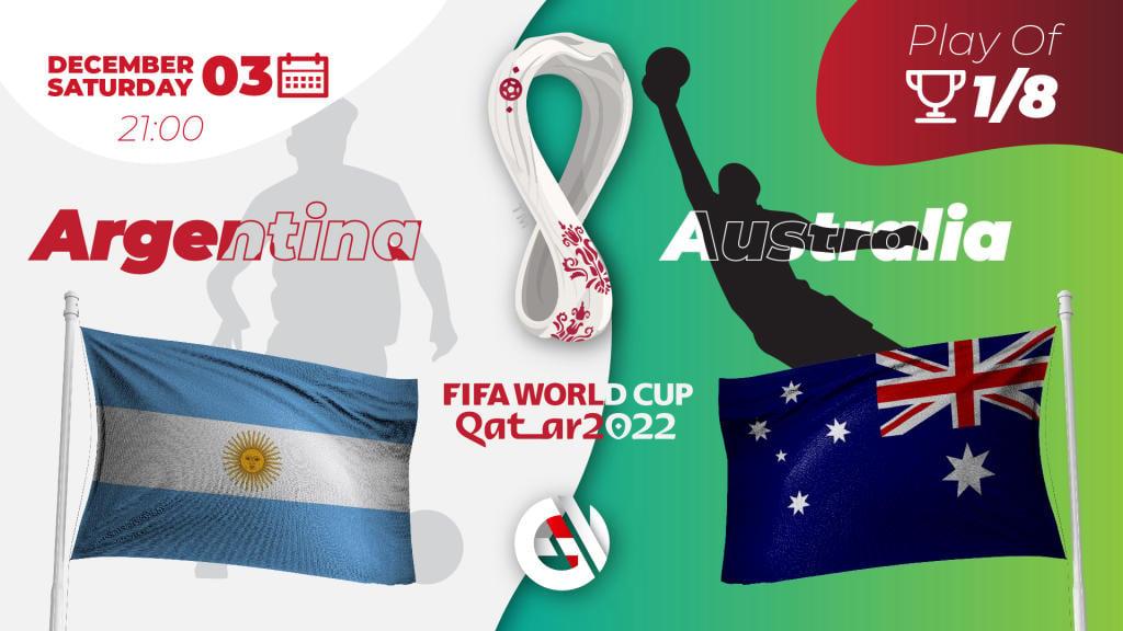 Argentina - Australia: pronóstico y apuesta para el Mundial 2022 en Qatar