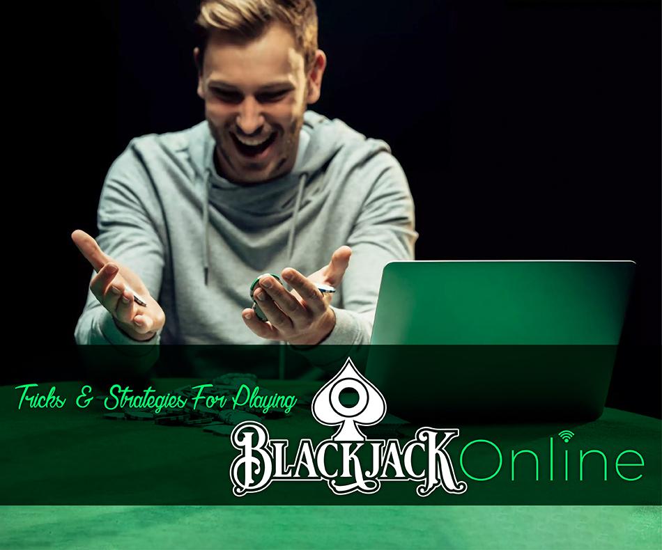 Trucos y estrategias para jugar al blackjack online