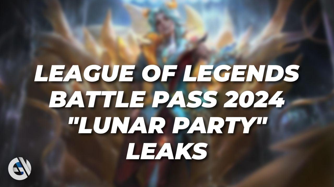 Se filtra el primer Pase de Batalla 2024 "Fiesta Lunar" de League of Legends: Fecha de lanzamiento y finalización, precio, recompensas y cómo conseguir aspectos y objetos gratis de LoL