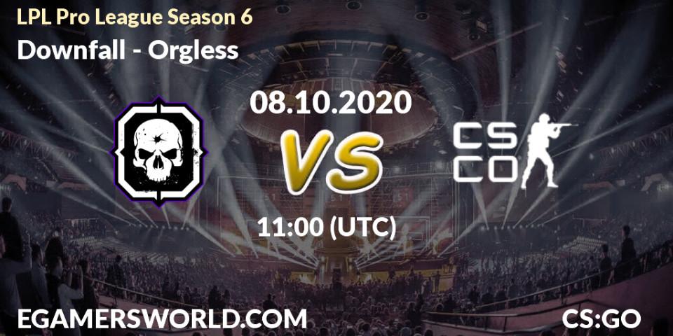 Pronóstico Downfall - Orgless. 08.10.2020 at 10:15, Counter-Strike (CS2), LPL Pro League Season 6
