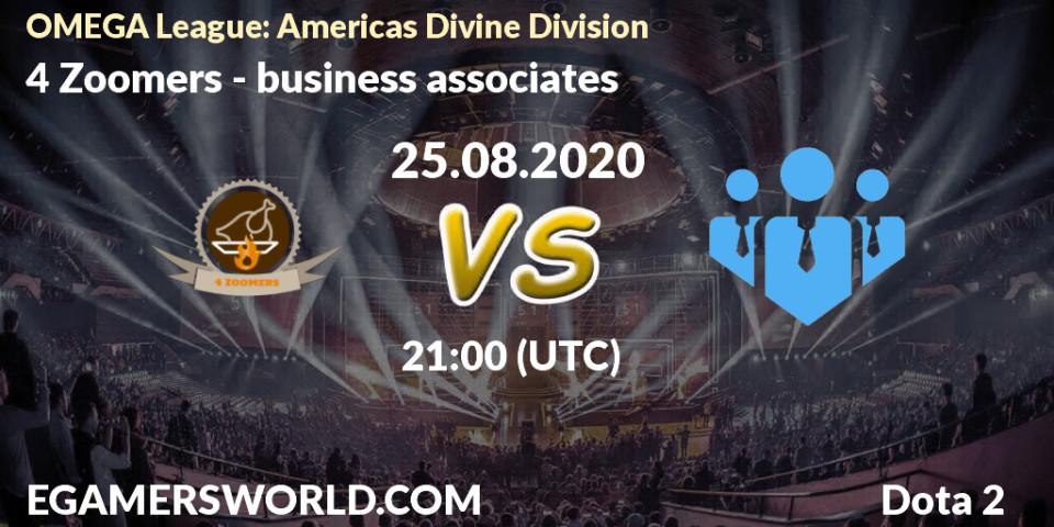 Pronóstico 4 Zoomers - business associates. 26.08.2020 at 20:59, Dota 2, OMEGA League: Americas Divine Division