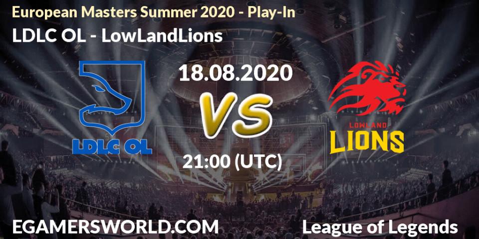 Pronóstico LDLC OL - LowLandLions. 18.08.20, LoL, European Masters Summer 2020 - Play-In