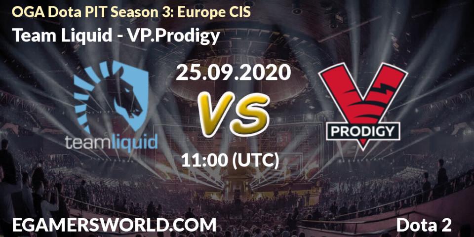 Pronóstico Team Liquid - VP.Prodigy. 25.09.2020 at 11:02, Dota 2, OGA Dota PIT Season 3: Europe CIS