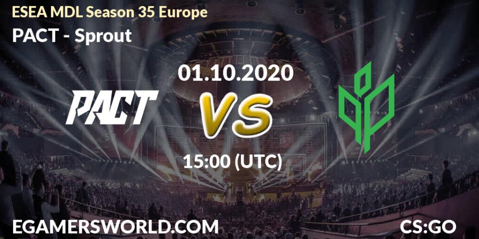 Pronóstico PACT - Sprout. 01.10.2020 at 15:00, Counter-Strike (CS2), ESEA MDL Season 35 Europe