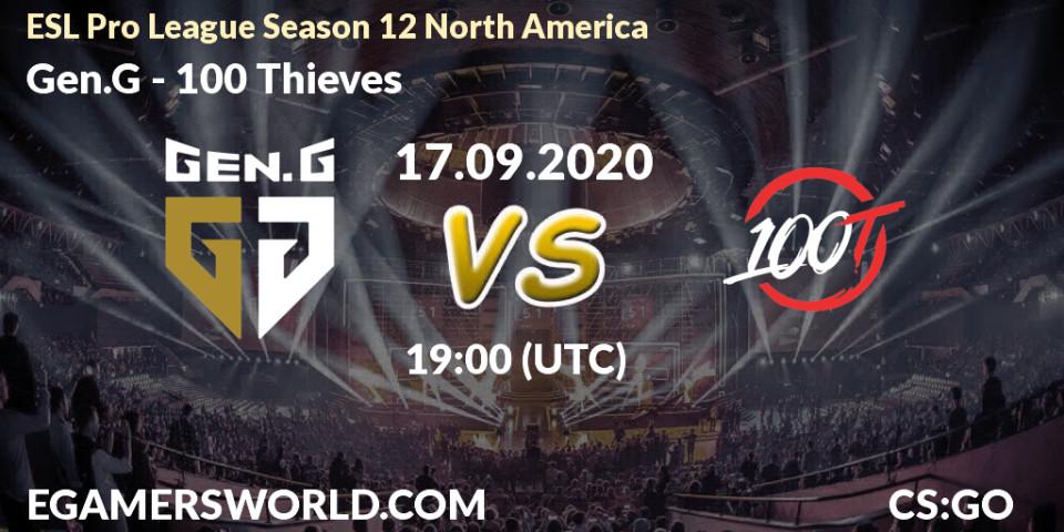 Pronóstico Gen.G - 100 Thieves. 17.09.2020 at 19:00, Counter-Strike (CS2), ESL Pro League Season 12 North America