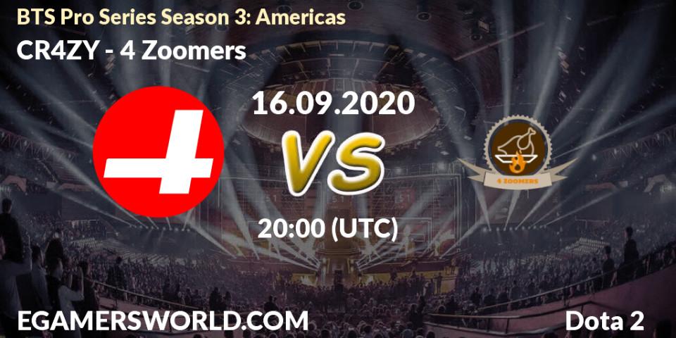 Pronóstico CR4ZY - 4 Zoomers. 16.09.2020 at 20:02, Dota 2, BTS Pro Series Season 3: Americas
