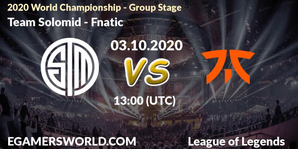 Pronóstico Team Solomid - Fnatic. 03.10.2020 at 13:00, LoL, 2020 World Championship - Group Stage
