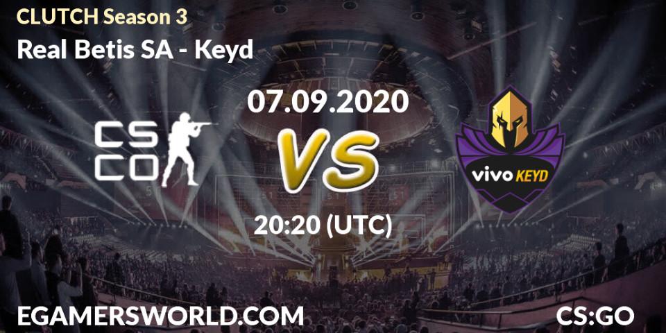 Pronóstico Real Betis SA - Keyd. 07.09.2020 at 20:30, Counter-Strike (CS2), CLUTCH Season 3