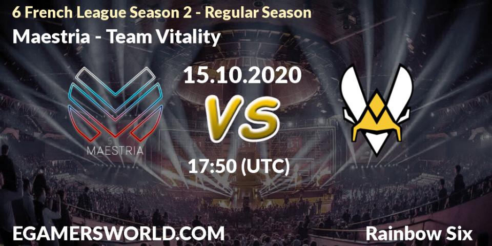 Pronóstico Maestria - Team Vitality. 15.10.2020 at 17:50, Rainbow Six, 6 French League Season 2 