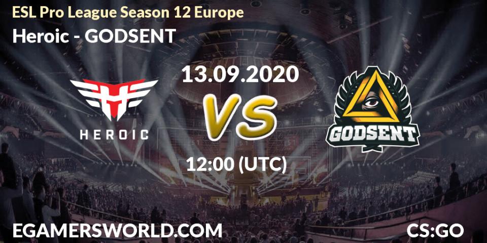 Pronóstico Heroic - GODSENT. 13.09.2020 at 12:00, Counter-Strike (CS2), ESL Pro League Season 12 Europe